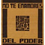 No te enamores del poder